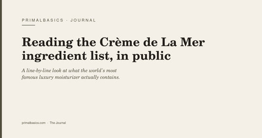 Reading the Crème de La Mer ingredient list, in public